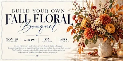 Build-Your-Own Fall Floral Arrangement Class