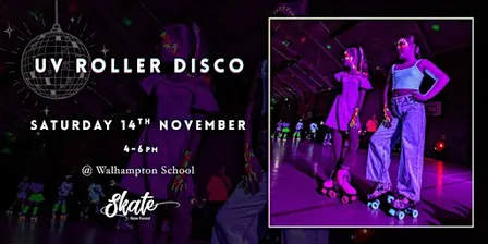 UV Roller Disco @ Walhampton School