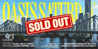 OASIS Saturdays - Afternoon Boat Party - Saturday, 5th of December 2026
