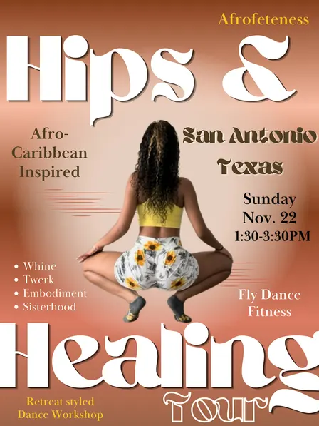 Hips & Healing Afrofeteness Experience San Antonio