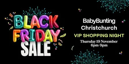 Baby Bunting Christchurch: Black Friday VIP Shopping Evening