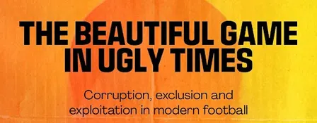 The Beautiful Game in Ugly Times