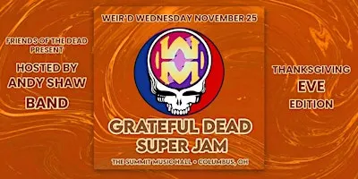Grateful Dead Super Jam - Thanksgiving Eve