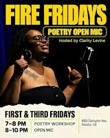 Fire Fridays : Poetry Open Mic