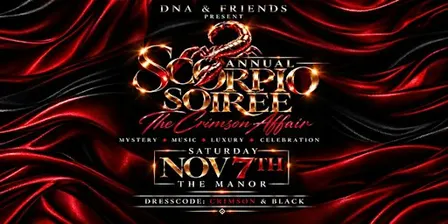 Annual Scorpio Soirée: The Crimson Affair @ The Manor