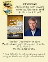 An Evening with Award Winning Journalist and Author Jack Ford!