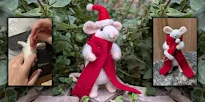 Needle Felt a Poseable Holiday Mouse
