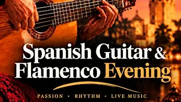 Spanish Guitar & Flamenco Evening