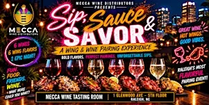 Sip, Sauce & Savor: A Wing & Wine Pairing Experience - Downtown Raleigh, NC