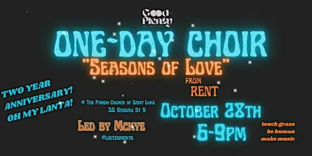 One-Day Choir Two Year Anniversary | "Seasons of Love”