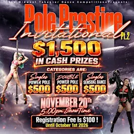POLE PRESTIGE INVITATIONAL | $1,500 CASH PRIZE COMPETITION