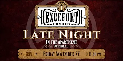 Henceforth Comedy Late Night