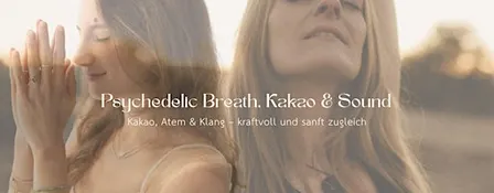 Psychedelic Breath, Kakao & Sound in Berlin