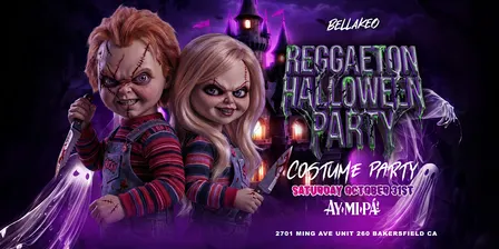 REGGAETON HALLOWEEN PARTY @ AY MI PA BAKERSFIELD 18+ FREE WITH RSVP