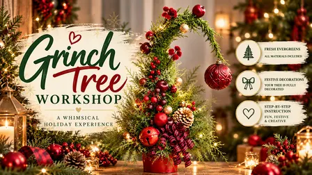 Grinch Tree Workshop | Flower Aura by Natasha (Calgary) | 6:00 PM