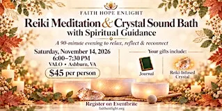 Reiki Meditation & Crystal Sound Bath with Spiritual Guidance