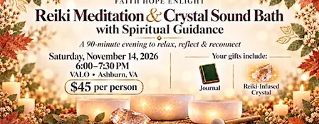 Reiki Meditation & Crystal Sound Bath with Spiritual Guidance