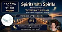 Spirits with Spirits at Tavern on the Wharf