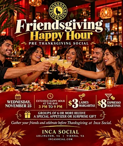 Friendsgiving Happy Hour | Thanksgiving Eve at Inca Social | Nov 25