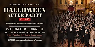 2026 HALLOWEEN SPOOKY BALLROOM 21+ PARTY @ Los Angeles Theatre movie palace