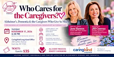 WHO CARES FOR THE CAREGIVER?  Alzheimer's, Dementia  Long Island Event