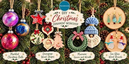 Patchwork DIY Holiday Ornament Craft Workshop
