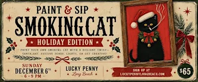 Paint & Sip: Smoking Cat- Holiday Edition