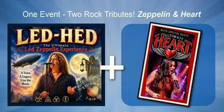 One Night - Two Rock Tributes! Led Zeppelin AND Heart!