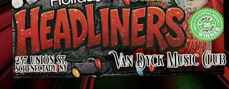 Holiday HEADLINERS