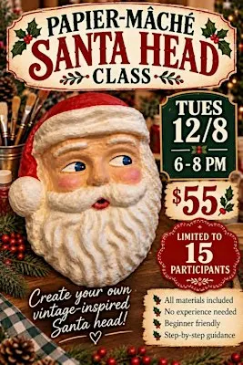 Papier Mache Santa Head 12/8/2026 6-8pm $55.00 each