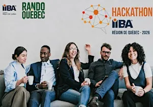 Hackathon de l’IIBA – Région de Québec | 21 novembre à l’Université Laval