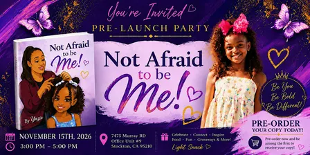 NOT AFRAID TO BE ME PRELAUNCH BOOK PARTY