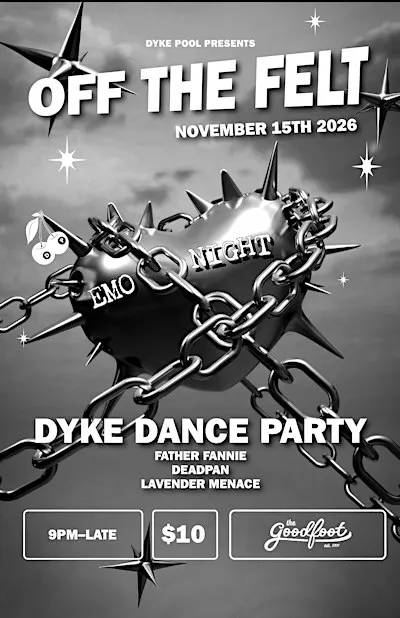 Off The Felt Dyke Dance Party