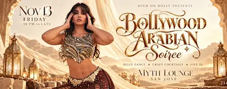 NOV 13 | FRI | BOLLYWOOD ARABIAN SOIREE | SAN JOSE