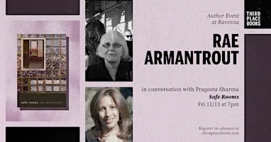 Rae Armantrout with Prageeta Sharma — 'Safe Rooms'