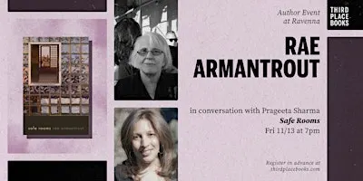 Rae Armantrout with Prageeta Sharma — 'Safe Rooms'
