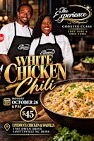 White Chicken Chili w/ Truffle Garlic Bread Cooking Class