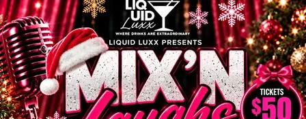 MIX'N LAUGHS "HOLIDAY EDITION"