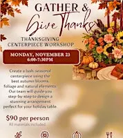 Gather and Give Thanks Floral Centerpiece Workshop