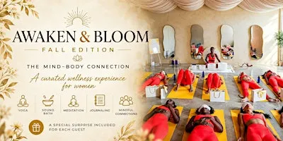 Awaken & Bloom: curated wellness experience for Women only.