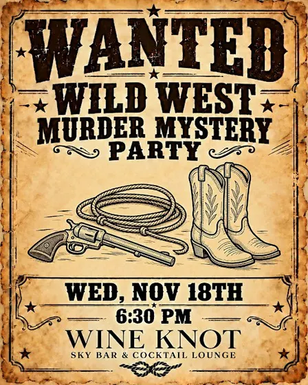 Wild West Murder Mystery Party at Wine Knot Sky Bar