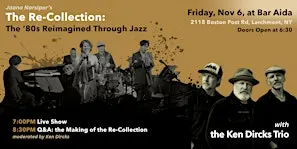The Re-Collection: The 80s Reimagined Through Jazz