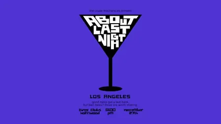 About Last Night: Dating Disaster Stories LA!