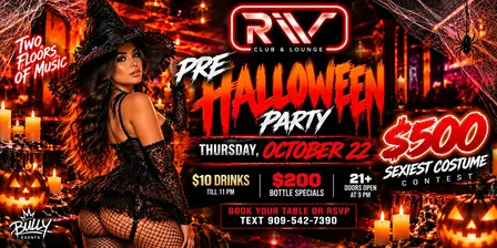 Club RIV Pre-Halloween Party – $500 Sexiest Costume Contest | Thur, Oct 22