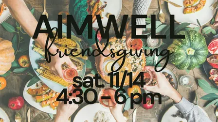 AIMWELL Friendsgiving