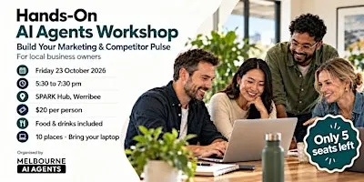 Hands-On Workshop: AI Agents for Local Business Marketing