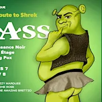 Swamp A$$: A Drag & Burlesque Tribute to Shrek