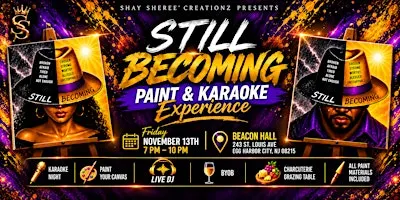 Still Becoming A Paint & Karaoke Experience