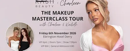 KASH Beauty Masterclass with Keilidh & Charleen