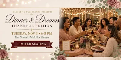 Dinner and Dreams: Thankful Edition, Nov 3 at Hotel Flor Tampa